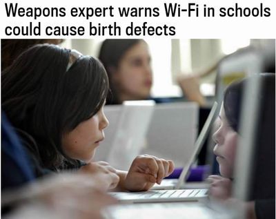 兵器の専門家が学校のWiFiで生殖障害を警告