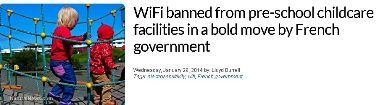 フランスでは、保育園でも Wi-Fi禁止!